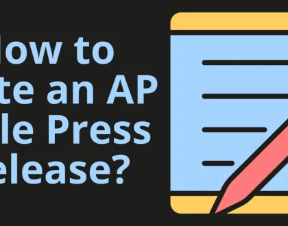 How to Write an AP Style Press Release?