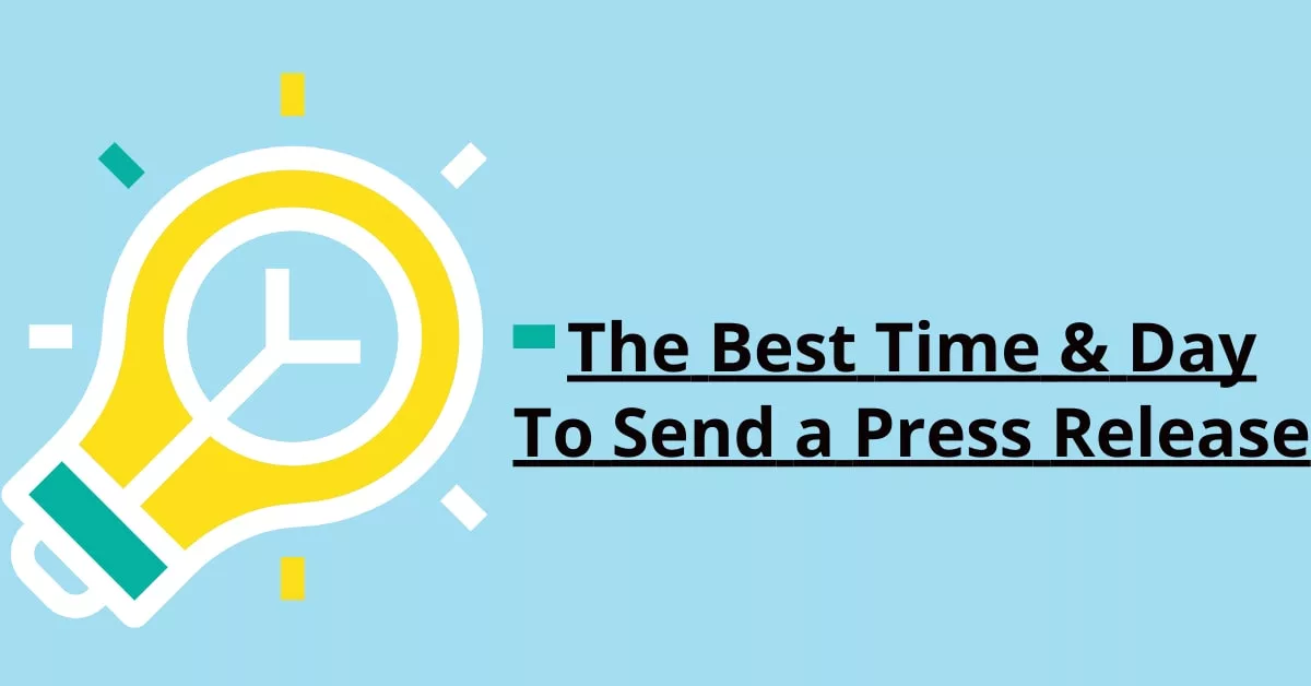 The Best Time & Day to Send a Press Release for Maximum Impact